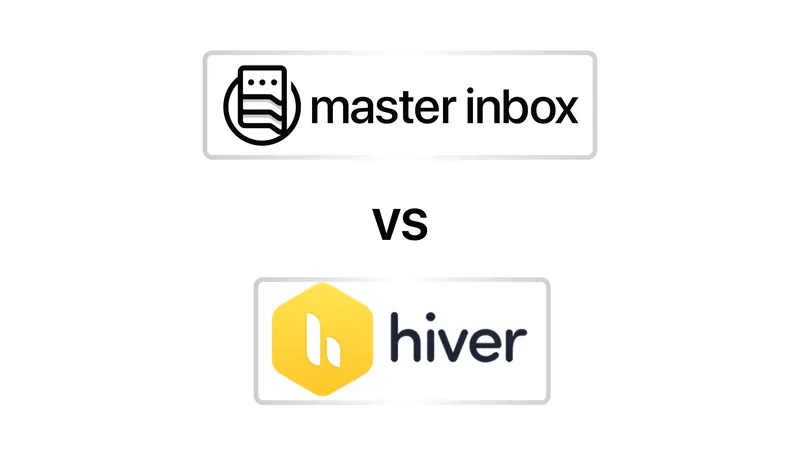 Master Inbox vs Hiver: Which one should you choose?