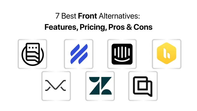 7 Best Front Alternatives: Features, Pricing, Pros & Cons