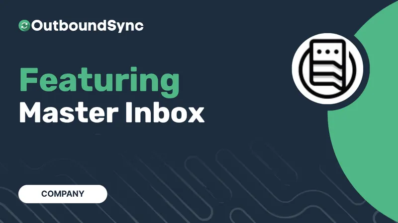 OutboundSync + Master Inbox: HubSpot and Salesforce Sync